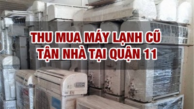 Thu mua máy lạnh cũ tại quận 11