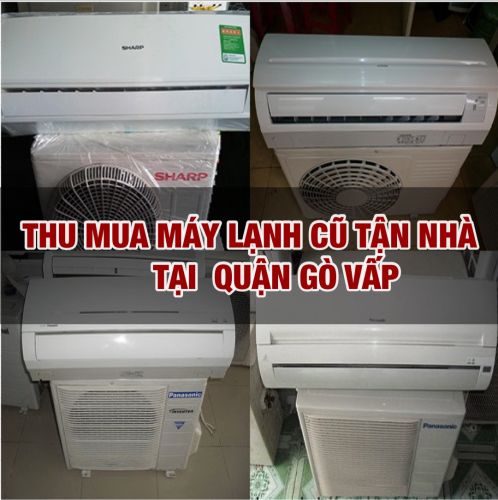 Thu mua máy lạnh cũ tại quận Gò Vấp